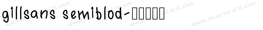 gillsans semiblod字体转换